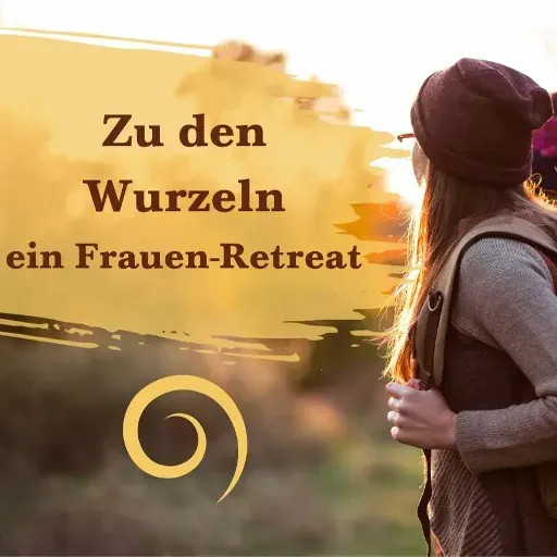 Preview image of class Zu den Wurzeln – ein Frauen-Retreat